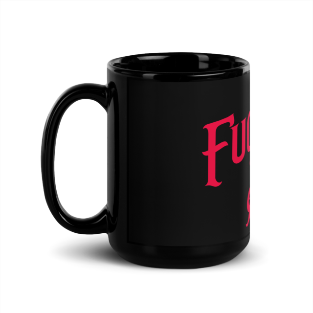 Big Fat Fuck 'Em All Coffee Mug (15oz/440ml) - Image 2