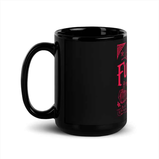 BIG FAT FUCK 'EM ALL Black Coffee Mug (440ml) LIMITED RUN OF 50 - Image 2